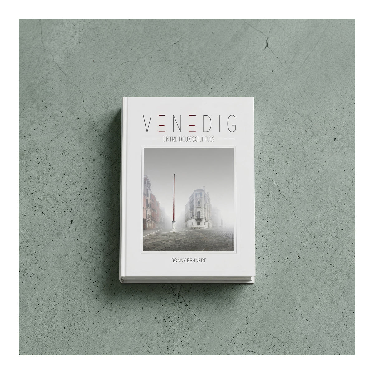 Venezia - Entre Deux Souffles · Fine Art Bildband · Hardcover · Classic Edition
